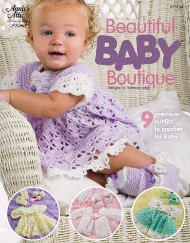 Beautiful Baby Boutique (Annie's Attic: Crochet)