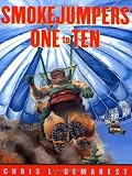 Smokejumpers One to Ten