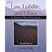 Law, Liability & Ethics for the Medical Office Professional