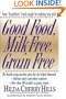 Good Food, Milk Free, Grain Free