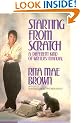 Starting from Scratch: A Different Kind of Writers' Manual