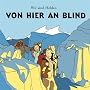 Von Hier An Blind