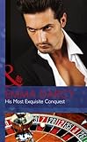 His most exquisite conquest