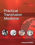 Practical transfusion medicine