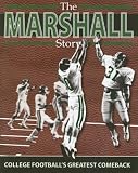 The Marshall Story: College Football's Greatest Comeback
