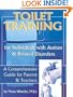 Toilet Training for Individuals with Autism and Related Disorders