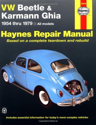 VW Beetle & Karmann Ghia 1954 through 1979 All Models (Haynes Repair Manual)