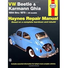 VW Beetle and Karmann Ghia (1954-79) Automotive Repair Manual (Haynes Automotive Repair Manuals)