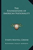 The Foundations of American Nationality