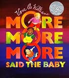 More More More, Said the Baby   [MORE MORE MORE SAID THE BABY] [Board Books]