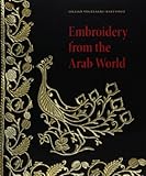 Encyclopedia of embroidery from the arab world gillian vogelsang Encyclopedia of embroidery from the arab world gillian vogelsang