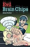 Evil brain chips