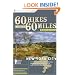 60 Hikes Within 60 Miles: New York City: Including northern New Jersey, southwestern Connecticut, and western Long Island