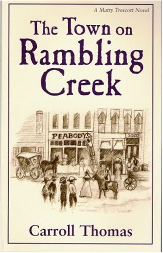 The Town on Rambling Creek (Matty Trescott) under The Books Store