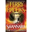 The Gypsy Morph (The Genesis of Shannara, Book 3) ~ Terry Brooks