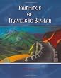 Paintings Of Travels To Bhutan