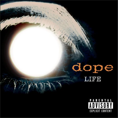 Dope - Life [Explicit Content] - Zortam Music