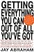 Getting Everything You Can Out of All You've Got: 21 Ways You Can Out-Think, Out-Perform, and Out-Earn the Competition