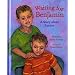 Waiting For Benjamin: A Story about Autism