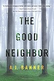 The Good Neighbor