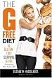 The G-Free Diet: A Gluten-Free Survival Guide