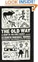 The Old Way: A Story of the First People