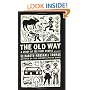 The Old Way: A Story of the First People