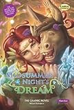 A midsummer night's dream : the graphic novel