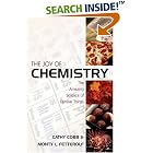 Click here to buy The Joy of Chemistry: The Amazing Science of Familiar Things by  Cathy Cobb and Monty L. Fetterolf.