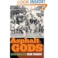 Asphalt Gods: An Oral History of the Rucker Tournament by Vincent M. Mallozzi