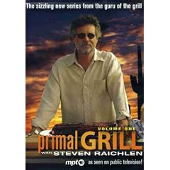 Primal Grill with Steven Raichlen, Volume One