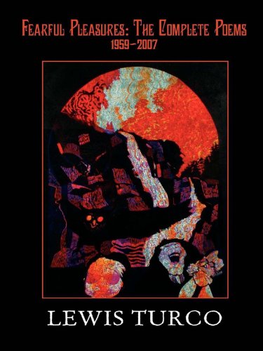 Fearful Pleasures: The Complete Poems, 1959-2007