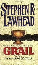 Grail: Book Five of the Pendragon Cycle