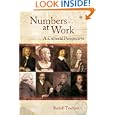Numbers at Work: A Cultural Perspective by Rudolf Taschner, Otmar Binder, and David Sinclair-Jones