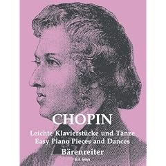 Fr�d�ric Chopin: Leichte Klavierst�cke und T�nze mit Bleistift -- die sch�nsten und spieltechnisch leichtesten Originalkompositionen des Meisters in einem Band (Noten/sheet music)