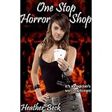 One Stop Horror Shop (Legends Unleashed Vol.4)by Heather Beck