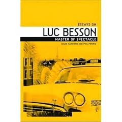 The Films of Luc Besson: Master of Spectacle