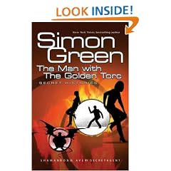The Man With The Golden Torc: Secret Histories Book 1: Man with the Golden Torc Bk. 1 (Gollancz S.F.)