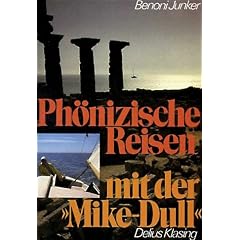 Ph�nizische Reisen mit der "Mike-Dull"