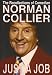 Just a Job: The Recollections of Comedian Norman Collier