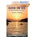 God in Us : A Case for Christian Humanism (Societas)