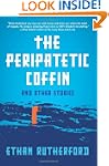 The Peripatetic Coffin And Other Stories