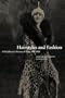 Hairstyles and Fashion: A Hairdresser's History of Paris, 1910-1920 (Dress, Body, Culture)