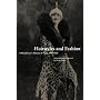 Hairstyles and Fashion: A Hairdresser's History of Paris, 1910-1920 (Dress, Body, Culture)