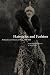 Hairstyles and Fashion: A Hairdresser's History of Paris, 1910-1920 (Dress, Body, Culture)