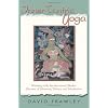 Inner Tantric Yoga: Working with the Universal Shakti: Secrets of Mantras, Deities, and Meditation