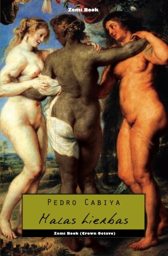 Malas hierbas (Zemi Book) (Spanish Edition)