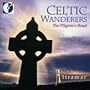 Celtic Wanderers: The Pilgrim's Road