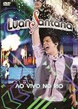 LUAN SANTANA - Ao Vivo No Rio [DVD] 2011