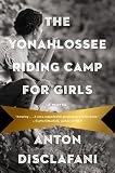 The Yonahlossee Riding Camp for Girls: